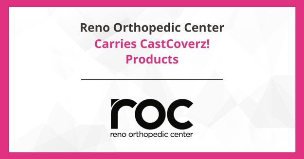 reno orthopedic center carries castcoverz products